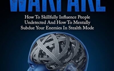 The Art of Psychological Warfare – Michael T. Stevens