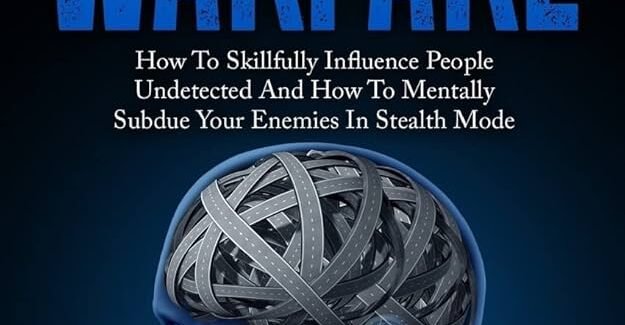 The Art of Psychological Warfare – Michael T. Stevens